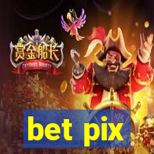 bet pix